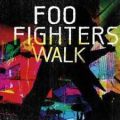 Walk - Foo Fighters