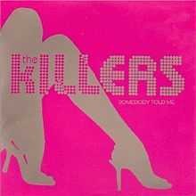 the killers - somebody told me
