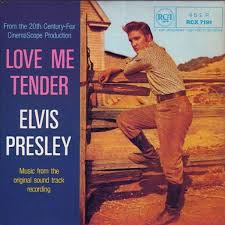 Love me tender – Elvis Presley