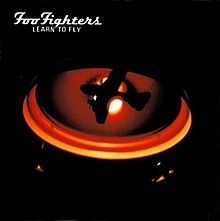 Learn to fly – Foo Fighters