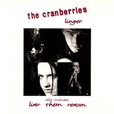 Linger – The Cranberries