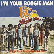 I'm your boogie man – KC and the Sunshine Band