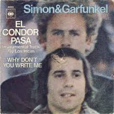 El Cóndor Pasa (If I could) – Simon and Garfunkel