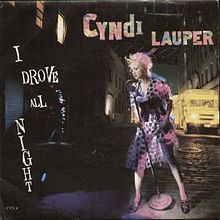 I drove all night – Cyndi Lauper