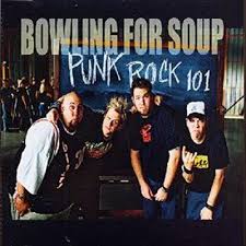 Punk Rock 101 – Bowling For Soup