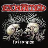 The Exploited - Fuck the System