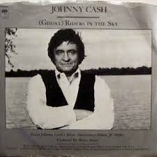 (Ghost) Riders in the sky – Johnny Cash