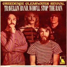 Who'll stop the rain – Creedence Clearwater Revival