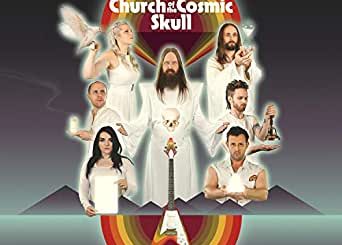 Church of the Cosmic Skull - Everybody's Going To Die