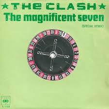 The magnificent seven – The Clash