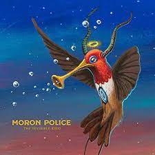 The invisible king – Moron Police