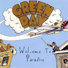Welcome To Paradise – Green Day