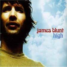High – James Blunt
