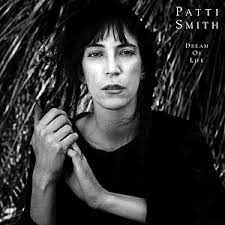 Dream of life – Patti Smith