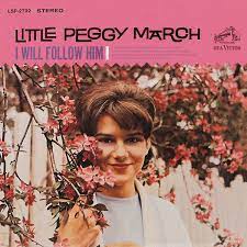 I will follow him – Little Peggy March