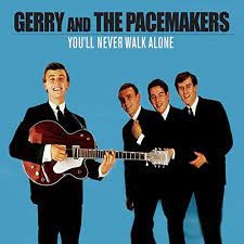 You’ll never walk alone – Gerry & The Pacemakers
