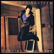 Dancing in the dark – Bruce Springsteen