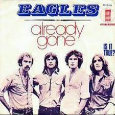 Already gone – Eagles