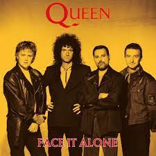 Face it alone – Queen