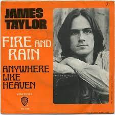 Fire and rain – James Taylor