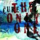 The only one – The Cure
