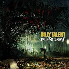 Fallen leaves – Billy Talent