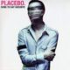 Song to say goodbye – Placebo