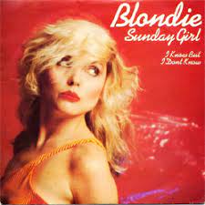 Sunday girl – Blondie