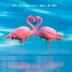 You & Me – The Cranberries