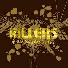 All these things that I've done – The Killers