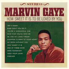 How sweet it is (to be loved by you) – Marvin Gaye