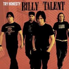 Try honesty – Billy Talent