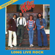 Long live rock – The Who