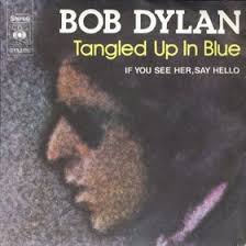 Tangled up in blue – Bob Dylan