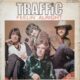Feelin' alright – Traffic