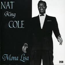 Mona Lisa – Nat King Cole