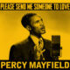 Please send me someone to love – Percy Mayfield