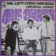 You ain't going nowhere – The Byrds