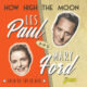 How high the moon – Les Paul e Mary Ford