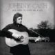 She used to love me a lot – Johnny Cash