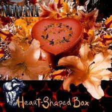 Heart Shaped Box – Nirvana