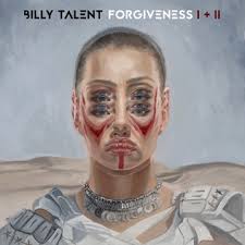 Forgiveness I + II – Billy Talent