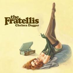 Chelsea Dagger – The Fratellis