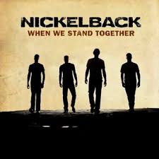 When we stand together – Nickelback