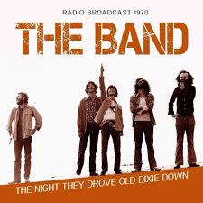 The night they drove Old Dixie down – The Band