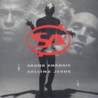 Selling Jesus – Skunk Anansie