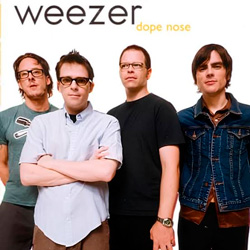Dope nose – Weezer