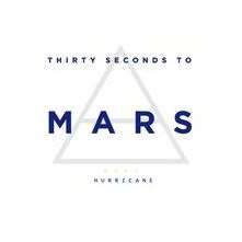 Hurricane – Thirty Seconds to Mars