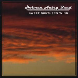 Sweet southern wind – Holman Autry Band