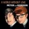 A world without love – Peter and Gordon